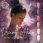 Dreamy Alexia Gel Polish Collection