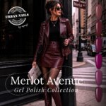 Merlot Avenue Gel Polish Collection