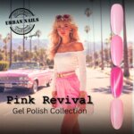 Urban Nails Pink Revival Gel Polish Collection