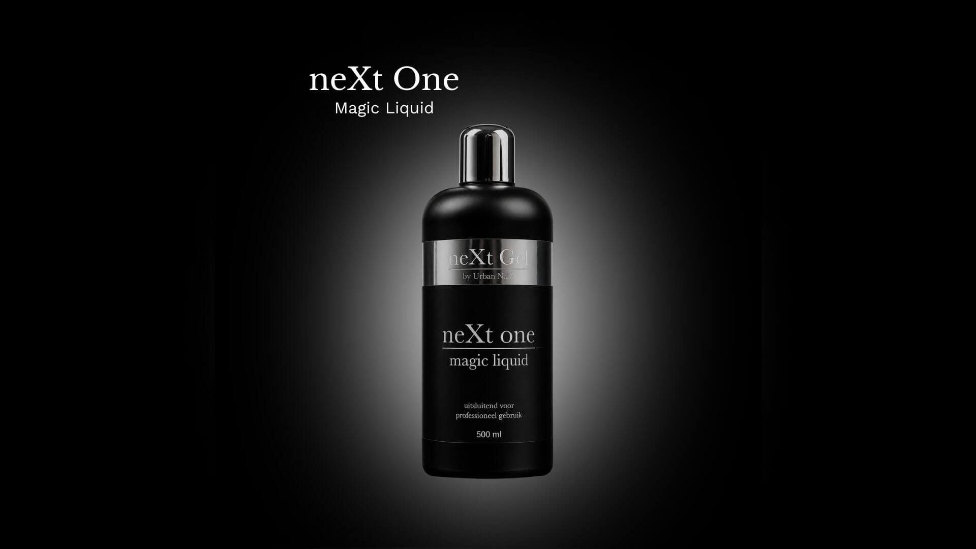 neXt One Magic Liquid | Werken met neXt Gel | Urban Nails